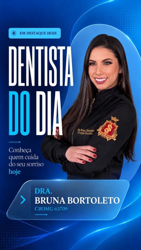 Arte da Dra. Bruna Bortoleto com foto, nome e registro CRO-MG.